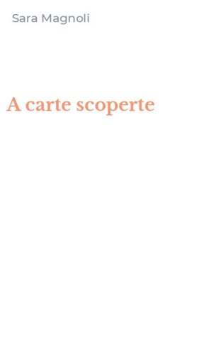 A carte scoperte