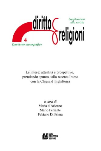 Le intese: attualit&agrave; e prospettive, prendendo spunto dalla recente Intesa con la Chiesa d'Inghilterra