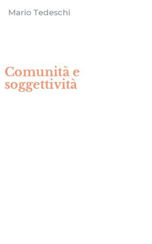 Comunit&agrave; e soggettivit&agrave;