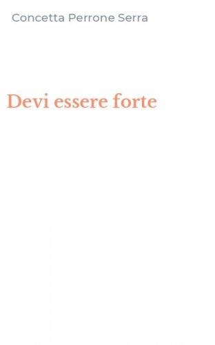 Devi essere forte