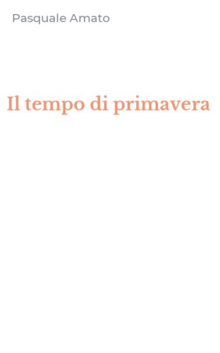 Il tempo di primavera