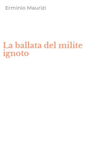 La ballata del milite ignoto