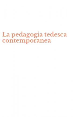 La pedagogia tedesca contemporanea