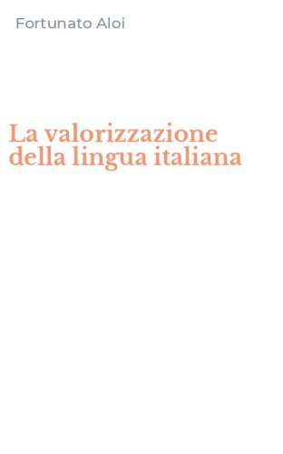 La valorizzazione della lingua italiana