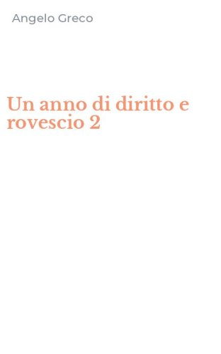Un anno di diritto e rovescio 2