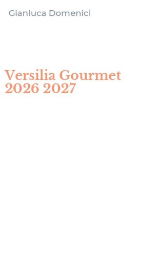 Versilia Gourmet 2026 2027