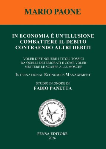 In economia &egrave; un'illusione combattere il debito contraendo altri debiti. Voler distinguere i titoli tossici da quelli deteriorati &egrave; come voler mettere le scarpe alle mosche