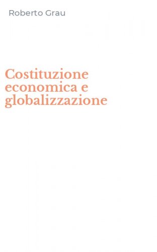Costituzione economica e globalizzazione