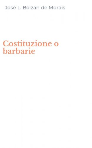 Costituzione o barbarie