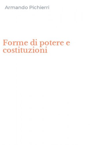 Forme di potere e costituzioni