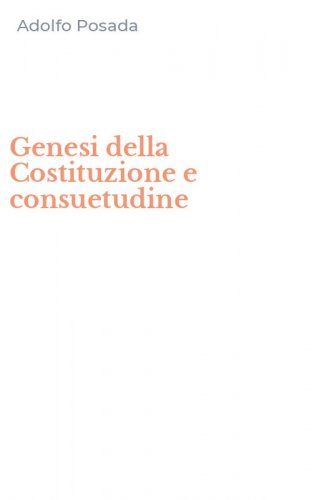 Genesi della Costituzione e consuetudine