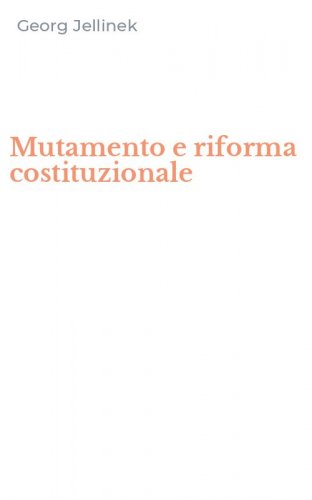 Mutamento e riforma costituzionale