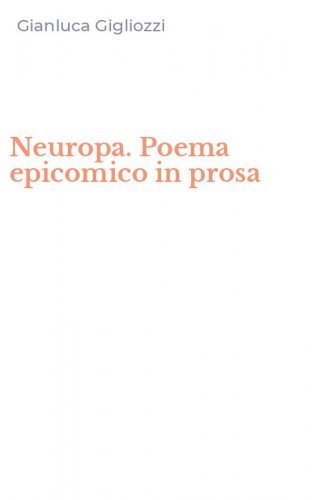 Neuropa. Poema epicomico in prosa