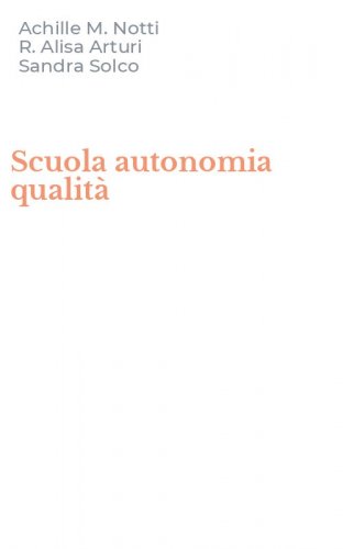 Scuola autonomia qualit&agrave;