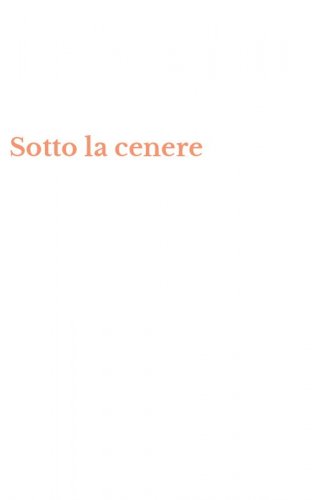 Sotto la cenere