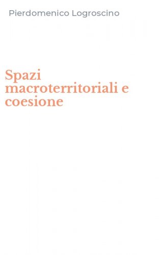 Spazi macroterritoriali e coesione
