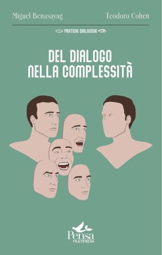 Del dialogo nella complessit&agrave;