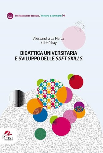 Didattica universitaria e sviluppo delle &laquo;soft skills&raquo;