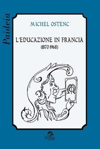 L'educazione in Francia (1870-1968)