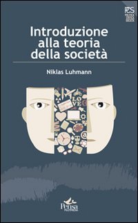 Introduzione alla teoria della societ&agrave;