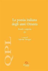 La poesia italiana degli anni Ottanta. Esordi e conferme