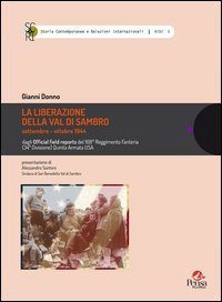 La liberazione della Val di Sambro settembre-ottobre 1944. Dagli Official field reports del 168&deg; Reggimento Fanteria (34&ordf; Divisione) Quinta Armata USA