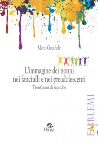 L'immagine dei nonni nei fanciulli e nei preadolescenti. Trent'anni di ricerche