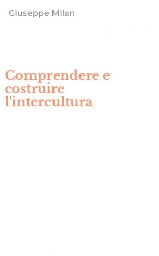 Comprendere e costruire l'intercultura