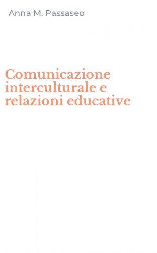 Comunicazione interculturale e relazioni educative