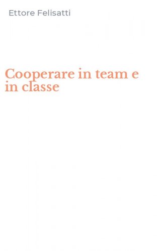 Cooperare in team e in classe