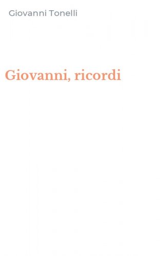 Giovanni, ricordi