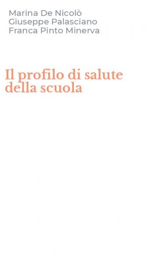 Il profilo di salute della scuola