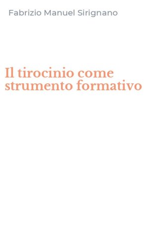 Il tirocinio come strumento formativo