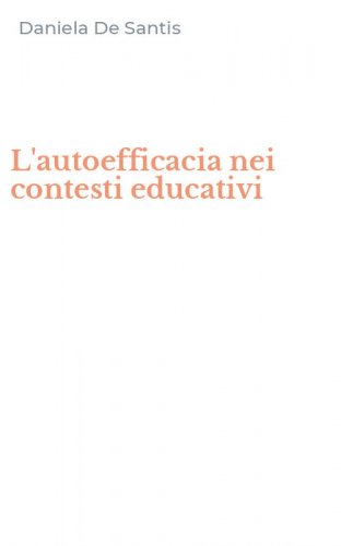 L'autoefficacia nei contesti educativi