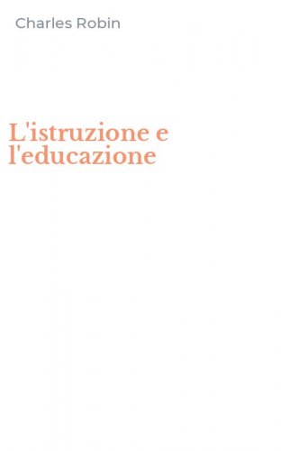 L'istruzione e l'educazione