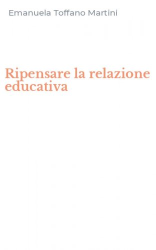 Ripensare la relazione educativa
