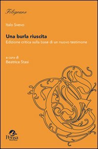 Una burla riuscita. Edizione critica sulla base di un nuovo testimone