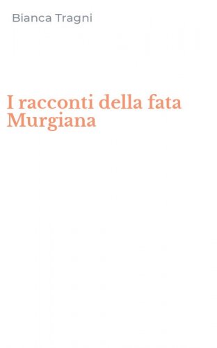 I racconti della fata Murgiana