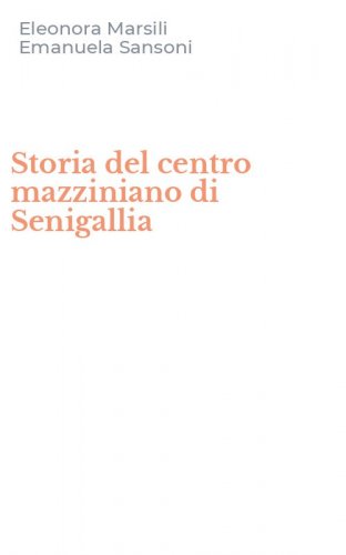 Storia del centro mazziniano di Senigallia