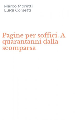 Pagine per soffici. A quarantanni dalla scomparsa
