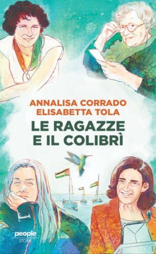 Le ragazze e il colibr&igrave;