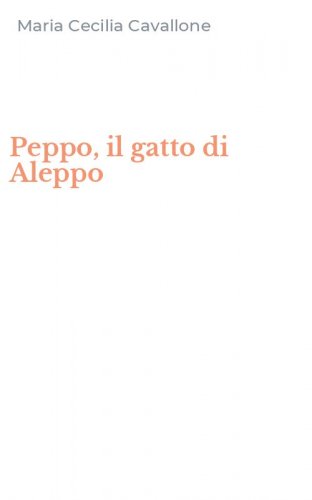Peppo, il gatto di Aleppo