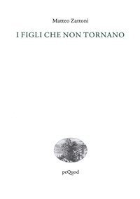 I figli che non tornano
