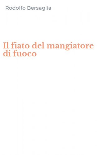 Il fiato del mangiatore di fuoco