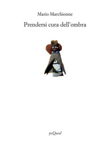 Prendersi cura dell'ombra