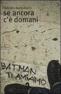 Se ancora c'&egrave; domani