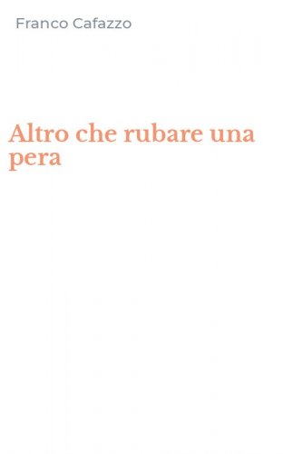 Altro che rubare una pera