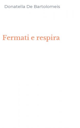 Fermati e respira