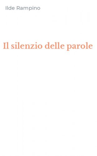 Il silenzio delle parole