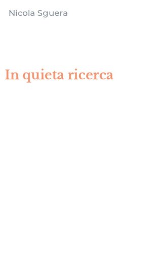 In quieta ricerca